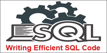 Writing efficient code for SQL Server Based Applications