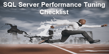 SQL Server Performance Tuning Checklist