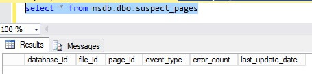 select * from msdb.dbo.suspect_pages