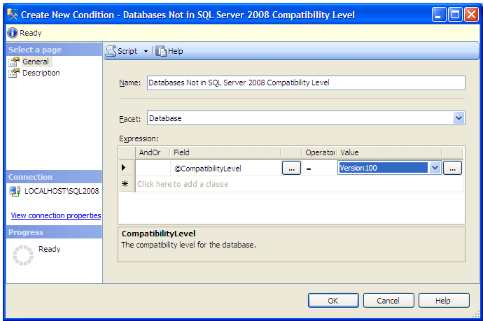 Under Expression select Field value as @CompatibilityLevel and choose operator value as ' = ' and then value as Version100 
