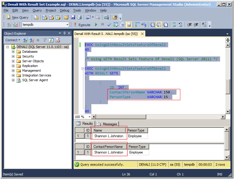 using the with results feature of sql server denali