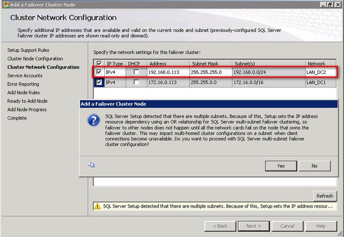 enter the virtual IP address and subnet mask that your SQL Server 2012 cluster will use in the subnet that the second node is in