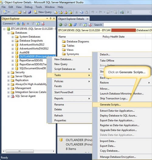In Object Explorer, right-click OUTLANDER database, expand Tasks and choose 