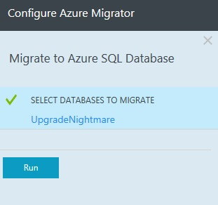 Click Run to begin the Migrate to Azure SQL Database