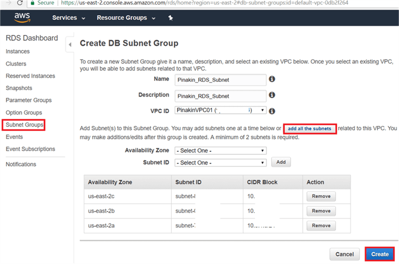 On subnet groups page; give name, description and select your VPC  if there are more than one VPC then select from drop down menu, Select Availability Zone from drop down list and the subnet id or click on add all the subnets which will add all subnets along with CIDR block and create. - Description: On subnet groups page; give name, description and select your VPC  if there are more than one VPC then select from drop down menu, Select Availability Zone from drop down list and the subnet id or click on add all the subnets which will add all subnets along with CIDR block and create.