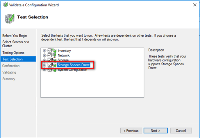 Test Selection dialog box, select the Storage Spaces Direct checkbox 