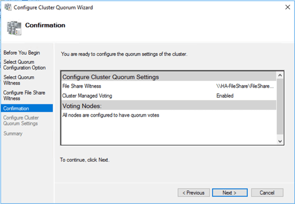 6. In the Confirmation dialog box, verify that the file share configuration for the quorum/witness is correct.