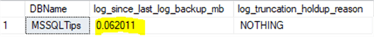 see [log_since_last_log_backup_mb] is now increased to about 3.5 MB. We can do a log backup and then re-check.