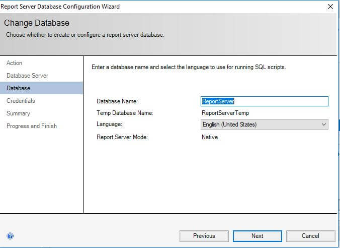 SQL Server Reporting Services- configure report server- Report Server Database Configuration Wizard- enter a database name and select the language to use for running SQL scripts
