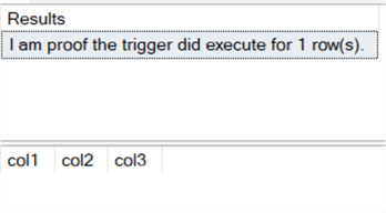 The trigger shows that it executed, but both methods of checking columns returned nothing.