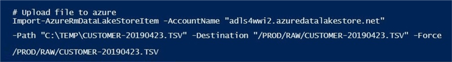 The cmdlet that imports the data file into the Azure Data Lake works correctly this time.