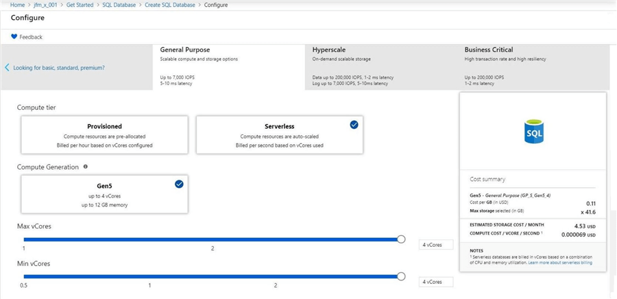 Azure Serverless Database - Serverless tier allows for both min and max cores to be used.