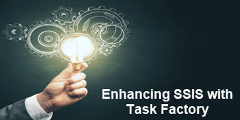 Enhancing SSIS ETL Tools with SolarWinds Task Factory