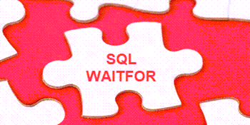 SQL WAITFOR Command to Delay SQL Code Execution