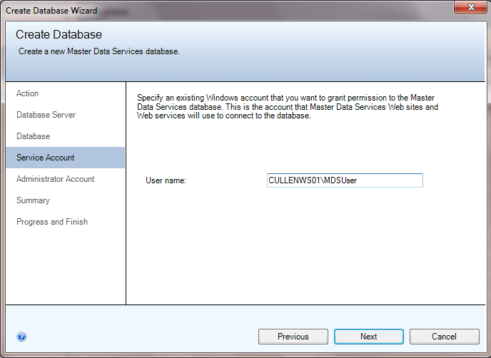 Specify the Windows account that will be used for database connectivity