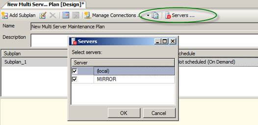 select servers you want maitenance plan to execute on