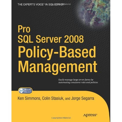 Pro SQL Server Policy-Based Management