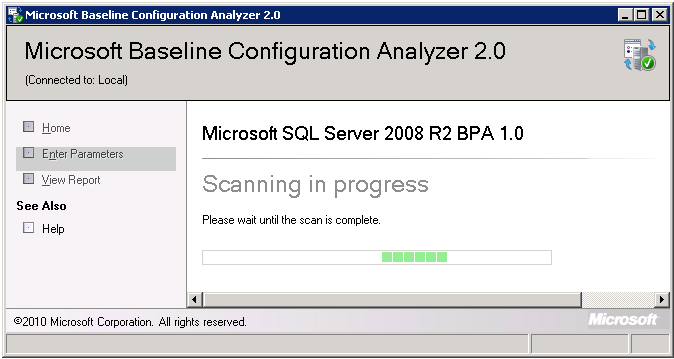 you can see the Microsoft Baseline Configuration Analyzer 2.0 is scanning to identify potential issues