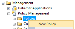 go to object explorer under policies and choose new policy