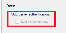 SSMS SQL Server Authentication login is locked out is unchecked