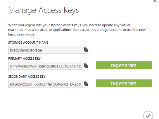 take note of the Storage Account Name and Primary Access Key