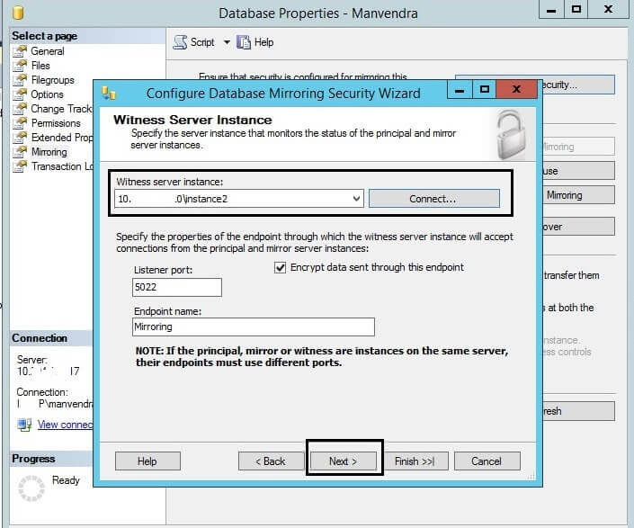 Listener port and database mirroring endpoint of the witness server instance are displayed on the Witness Server Instance dialog box