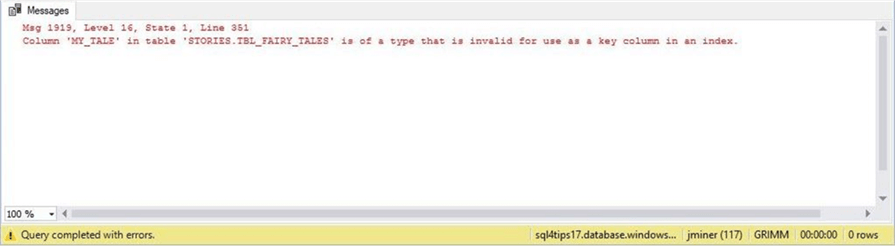 SSMS - Unable to index text field - Description: The byte limits for indexes are either 900 or 1700 characters.