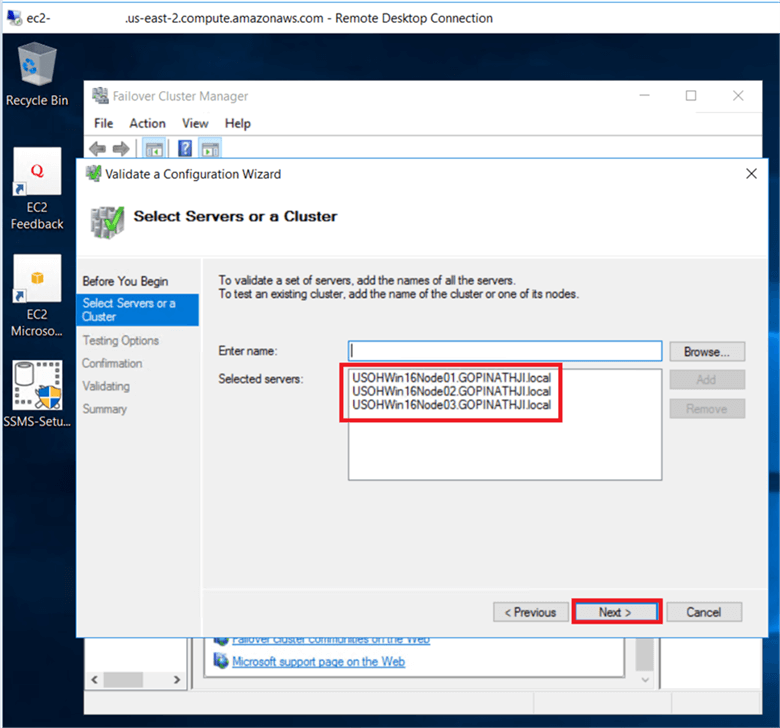 On the Select Server or a Cluster dialog box, enter the hostnames of the server nodes that you want to add as member of your windows failover cluster and click on Next. - Description: On the Select Server or a Cluster dialog box, enter the hostnames of the server nodes that you want to add as member of your windows failover cluster and click on Next.