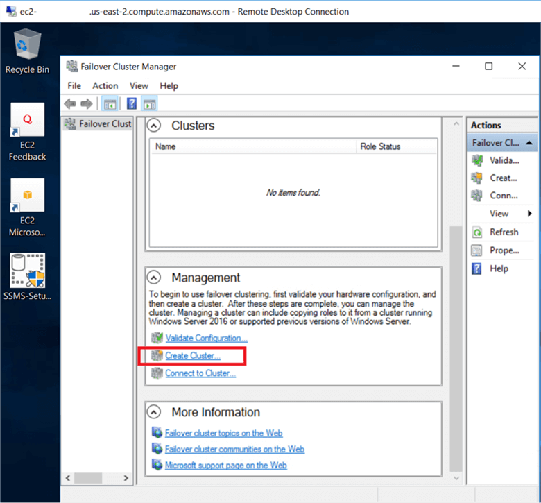 Go to the failover cluster manager console, under the management section click on create cluster link, and link and this will run create cluster wizard. - Description: Go to the failover cluster manager console, under the management section click on create cluster link, and link and this will run create cluster wizard.