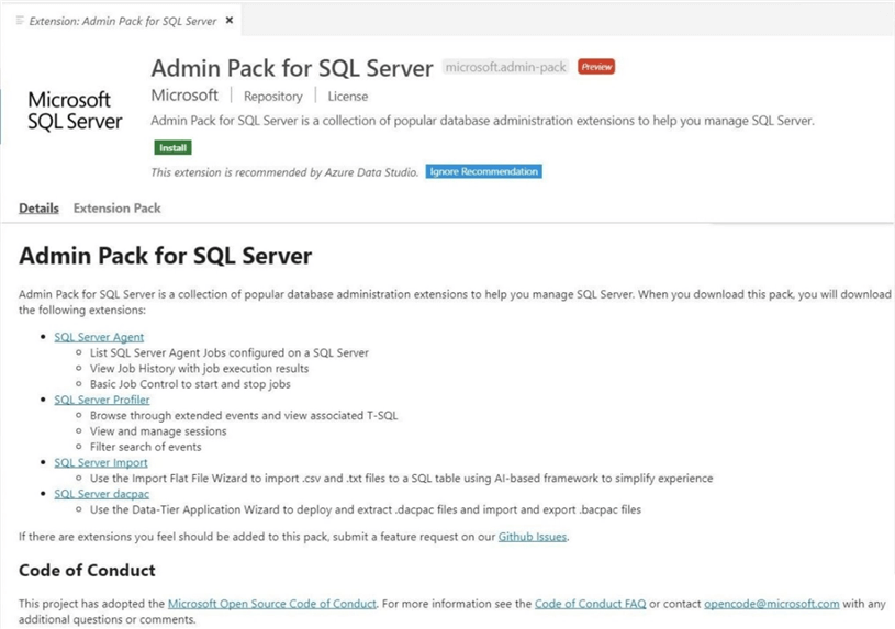 Azure Data Studio - Install Program - SQL Server Admin Pack - The admin pack for SQL Server allows for the management of SQL Agent jobs.