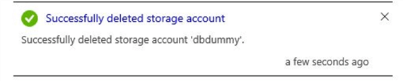 successfully deleted storage account message