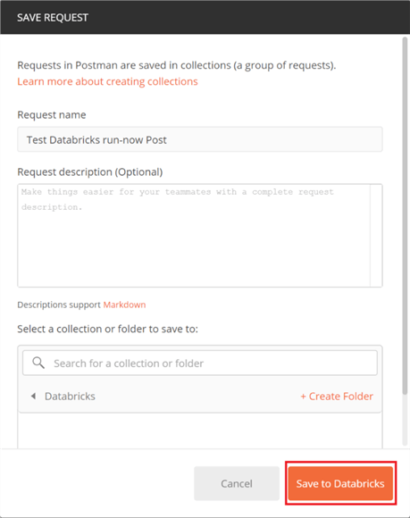Shows the naming of the request, and the save to Databricks button.
