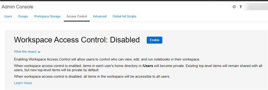 WorkspaceAccessControlDisabled Workspace access control is disabled