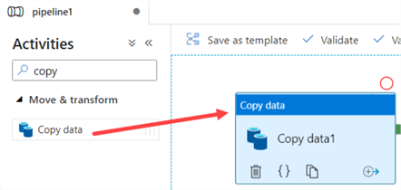 add copy activity to the canvas