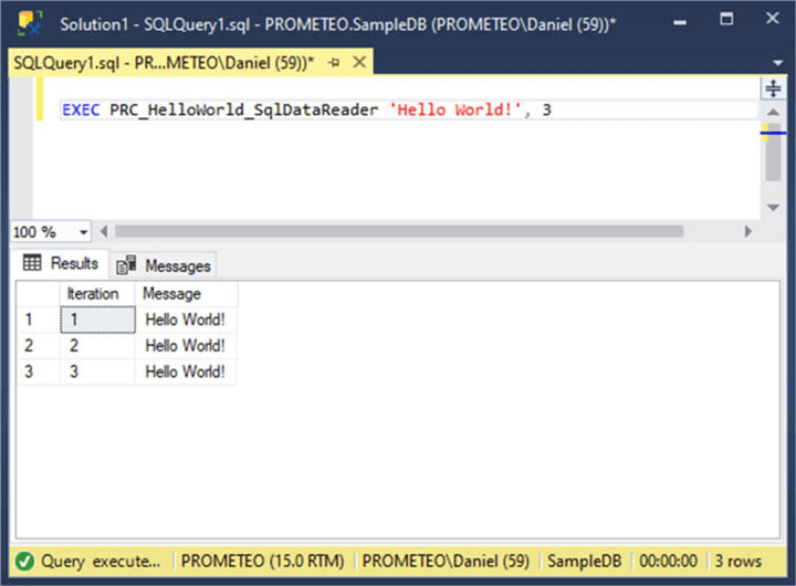 Screen Capture 5. Execution of PRC_HelloWorld_Text stored procedure.