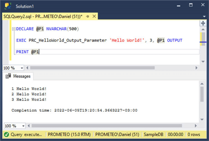 Screen Capture 7. Execution of HelloWorld_Output_Parameter stored procedure.