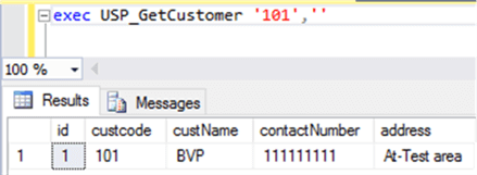 execute procedure USP_GetCustomer - Description: Proceure is executed on first time