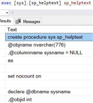This SSMS screenshot shows the sp_helptext command being called against sp_helptext itself along with a snippet of output.