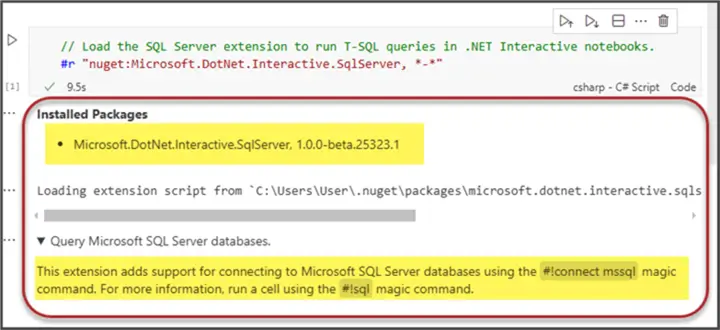 SQL Server Support Enabled Successfully Installed Packages Microsoft.DotNet.Interactice.SQLServer