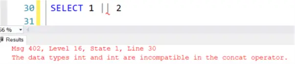 The data types int and int are incompatible in the concat operator.