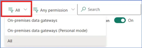Click on All to filter either on Enterprise or Personal mode On-premises data gateways.