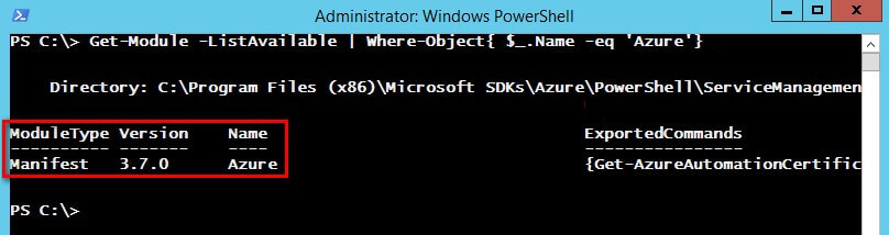 Get-Module -ListAvailable | Where-Object{ $_.Name -eq 'Azure'}