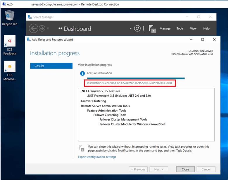 On installation progress dialog box message appear after restart the USOHWin2016-Node03 server as shown installation in completed successfully.  - Description: On installation progress dialog box message appear after restart the USOHWin2016-Node03 server as shown installation in completed successfully. 