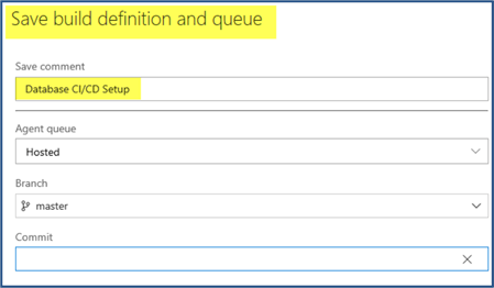 save build definition and queue