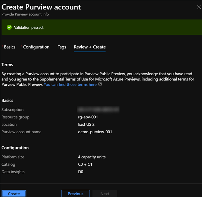 PurviewValidationPassed Validation passed for creating purview