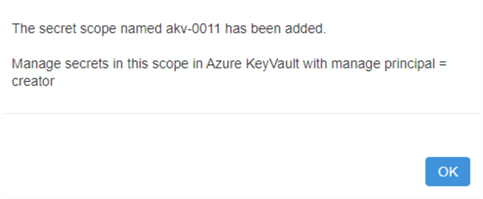 ScopeConfirmation Confirmation window showing the the secret scope is added.