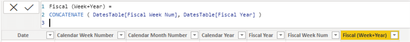 Diagram showing how to create Fiscal (Week+Year) column on a Dates Table.
