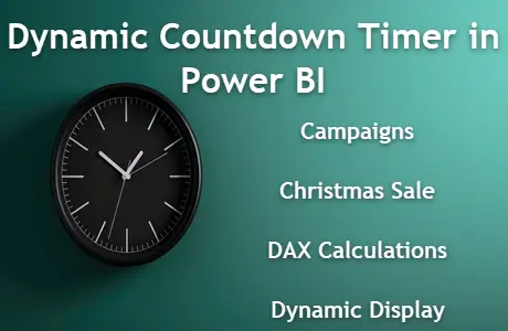 Building a Dynamic Countdown Timer in Power BI