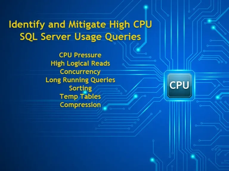 Identify and Mitigate High CPU SQL Server Usage Queries