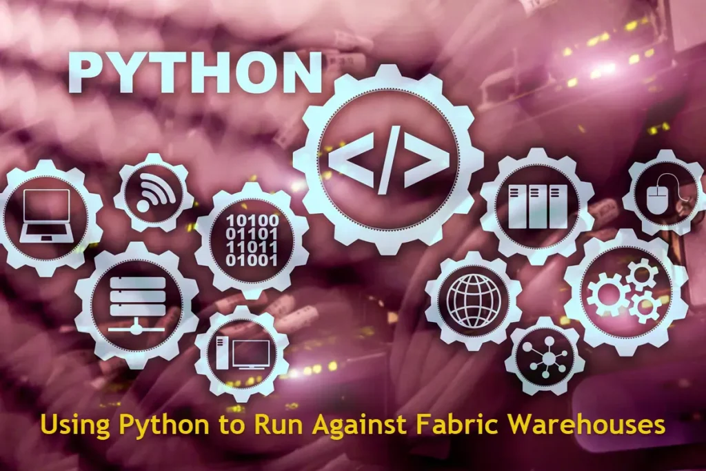 Using Python to Run SQL-Against Fabric Warehouses